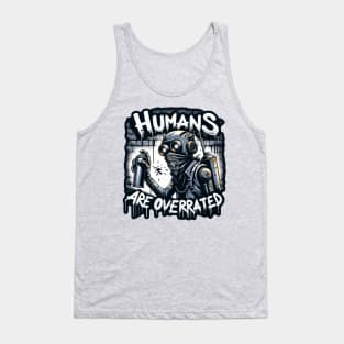 AI Uprising: Humans Are Overrated Tank Top